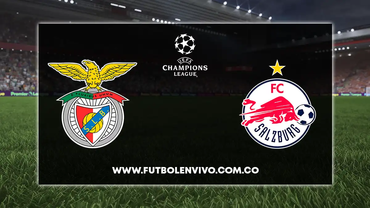 Benfica vs Salzburgo EN VIVO por Champions League: hora y canal de TV para ver fecha 1