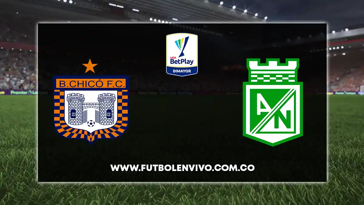 Boyacá Chicó vs Nacional EN VIVO ONLINE hoy por Liga BetPlay