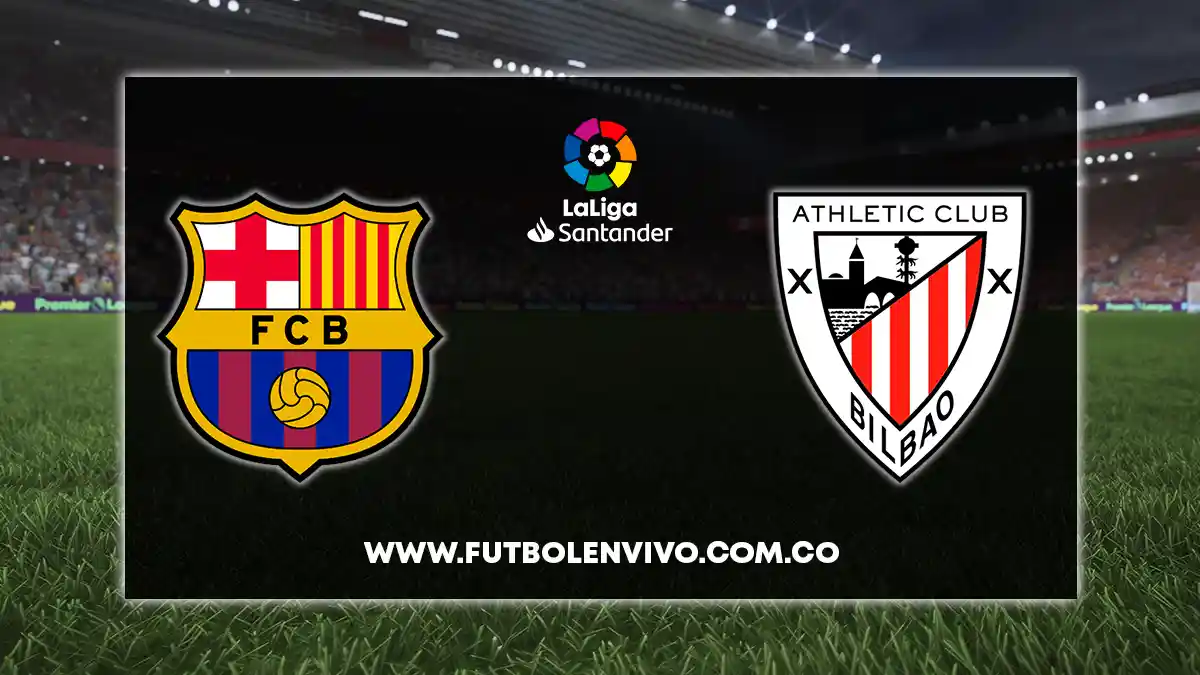 Barcelona vs Athletic Club EN VIVO ONLINE hoy por LaLiga