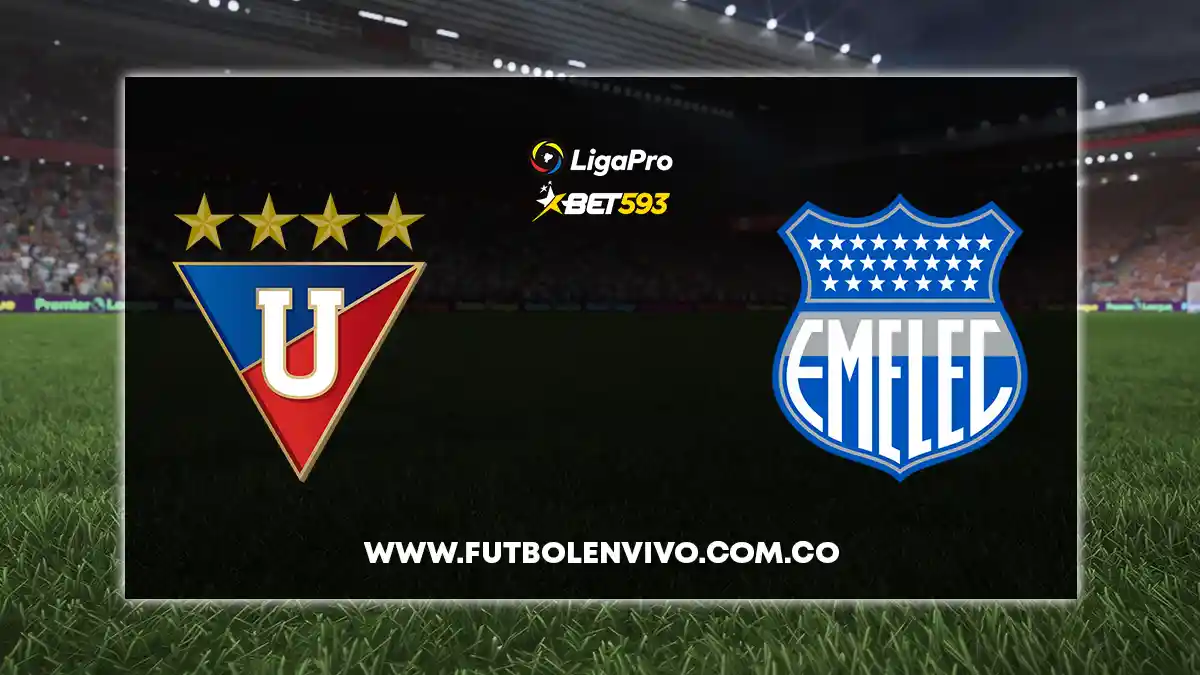 LDU Quito vs Emelec EN VIVO ONLINE hoy por LigaPro