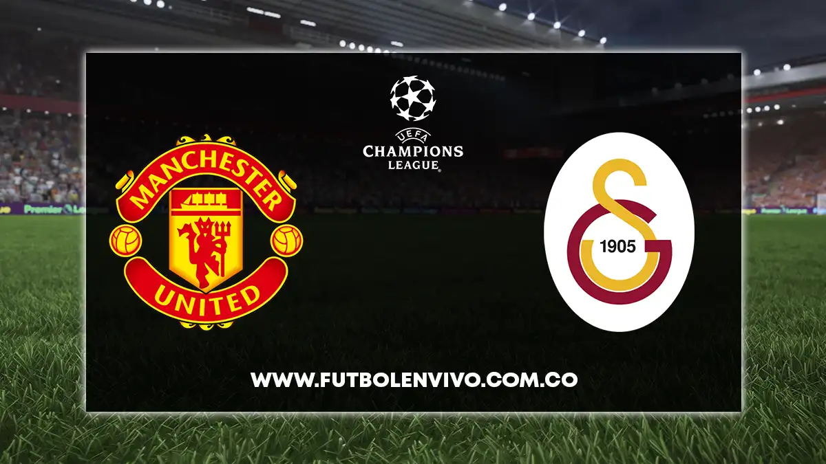 Manchester United vs Galatasaray EN VIVO ONLINE hoy por Champions League