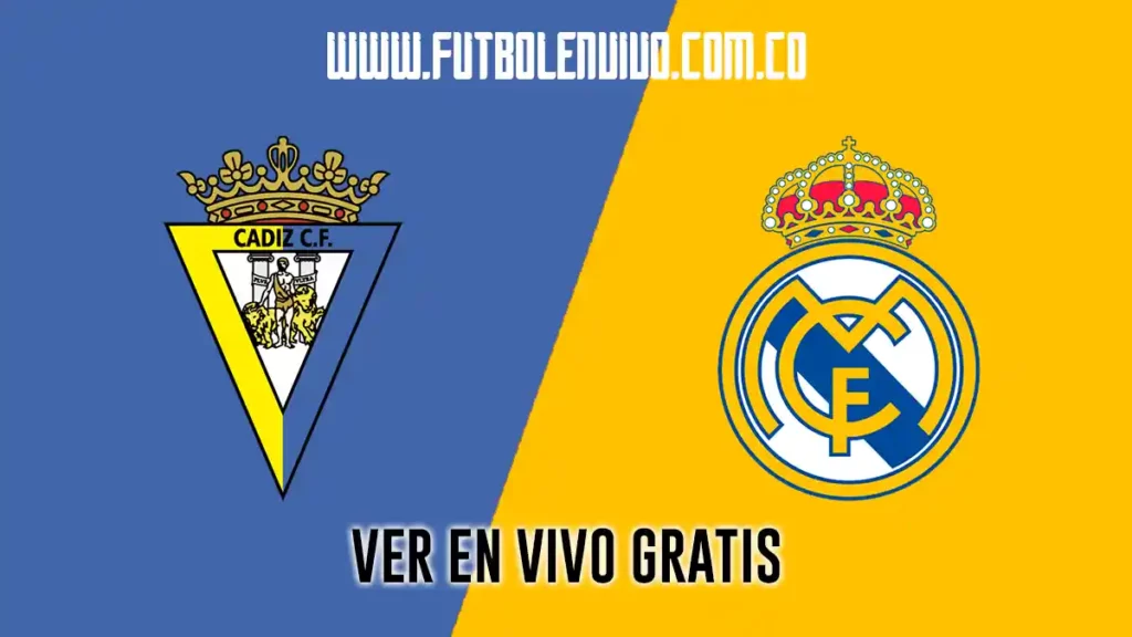 Cádiz vs Real Madrid en vivo online