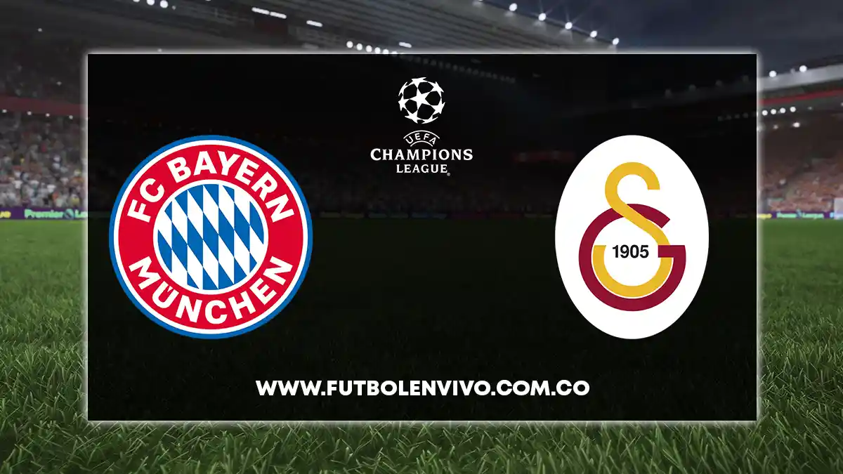 Bayern Múnich vs Galatasaray EN VIVO hoy por Champions League