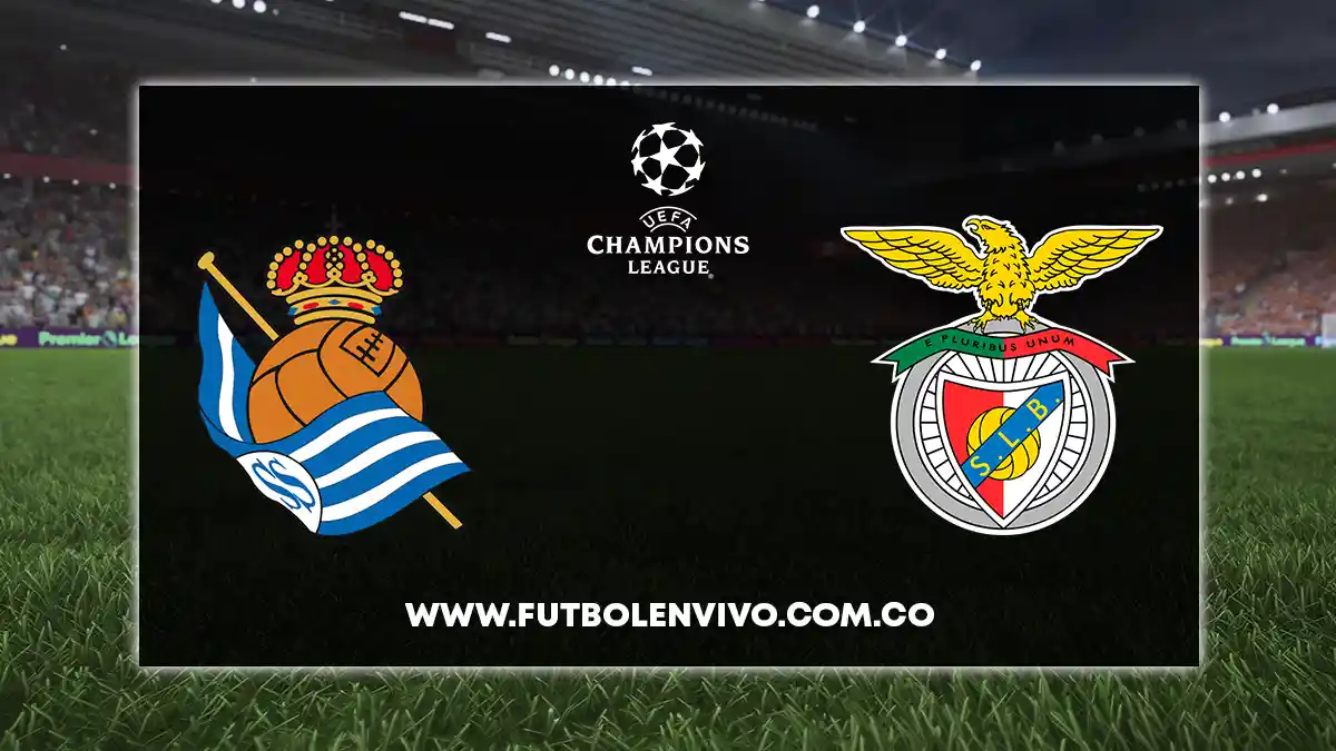 Real Sociedad vs Benfica EN VIVO hoy por Champions League