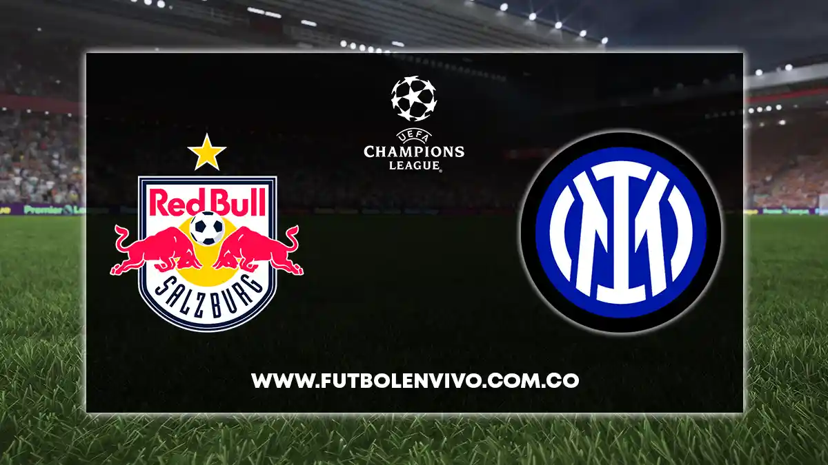 Salzburgo vs Inter EN VIVO hoy por Champions League