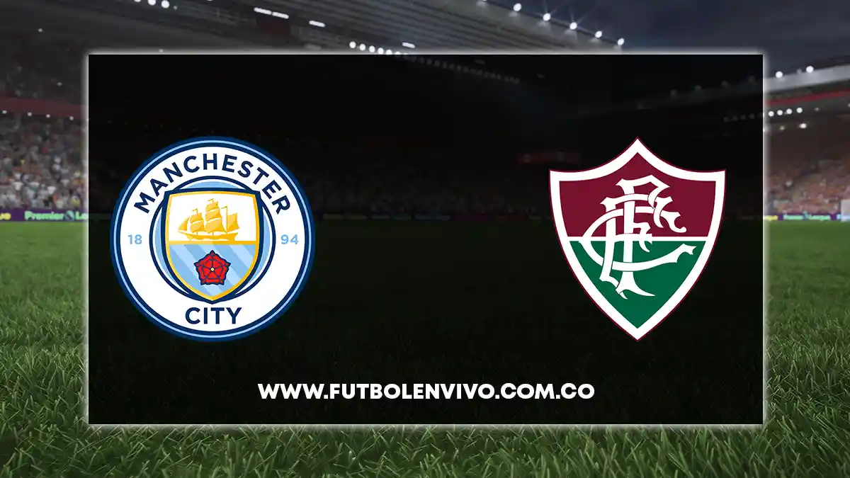 Manchester City – Fluminense en vivo: ver final del Mundial de Clubes online